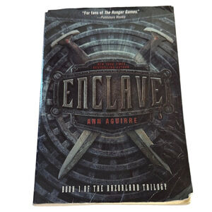 Enclave by Ann Aguirre Book One of the Trilogy for Fans of the Hunger Games